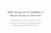 MRV designed for NAMAs in Waste Sector in Vietnam 2 - IHMEN.pdf · Study Project for NAMA in waste sector in a MRV manner ... Tay Ninh Son La Soc Trang Soc Son Sam Son Quy Nhon ...