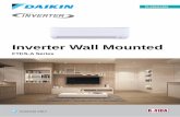 Inverter Wall Mounted - Daikindaikin.com.hk/tc/products/download/PLXRHK1603_FTKS.pdf · Daikin calls an inverter model that is equipped with a DC motor a DC Inverter. A DC motor offers