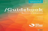 GUIDEBOOK TO OER - CEHD Researchresearch.cehd.umn.edu/.../uploads/2016/08/OER-Research-Guidebook.pdf · The purpose of this guidebook is to provide ideas for how individual faculty