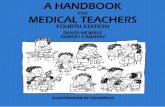 A Handbook for Medical Teachers - pendidikankedokteran.com · eBook ISBN: 0-306-47506-5 Print ISBN: 0-7923-7092-9 '2002 Kluwer Academic Publishers New York, Boston, Dordrecht, London,
