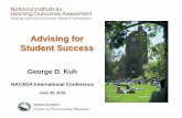Advising for Student Success - Kansas State University · Advising for Student Success . ... (pronounced “cessie”) Student surveys that assess the extent to which students engage
