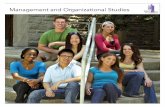 Management and Organizational Studies · of HRM departments in organizations, basics in job design, staffing analysis, recruitment and selection. After Graduation Management and Organizational