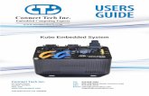 Kube Embedded System - Connect Tech Inc. · The Kube Embedded System is a Ruggedized COM Express Type 10 System. Designed to IP68, DO-160G, and MIL-810G, the Kube comes without an