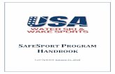 SAFESPORT PROGRAM HANDBOOK - USA Water Ski · USA Water Ski & Wake Sports (USA-WSWS) strives to provide a safe environment for its ... We all play a role in reducing misconduct and