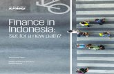 Finance in Indonesia finance – ripe for investment 39.4 124.1 44.7 132.9 147.4 0 20 40 60 80 100 120 140 160 Indonesia Malaysia Philippines Singapore Thailand % of GDP The lowest