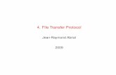4. File Transfer Protocol - University of Southamptondeploy-eprints.ecs.soton.ac.uk/114/1/sld.ch4.file.pdf · An Example: File Transfer Protocol 2 - A ﬁle is to be transfered from