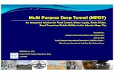 Multi Purpose Deep Tunnel (MPDT) - Padepokan daringluk.staff.ugm.ac.id/jdt/FA-MPDT.pdf · 1 Multi Purpose Deep Tunnel (MPDT) An Integrated Solution for Flood Control, Water Supply,