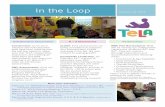 In the Loop - mail.wtsd.k12.ms.usmail.wtsd.k12.ms.us/Tela.pdf · In the Loop February 10, 2015 Collaborative Classrooms K – 3 Classrooms Partnerships ... TELA staff is gathering