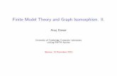 Finite Model Theory and Graph Isomorphism. II.ad260/talks/beroun2.pdf · Finite Model Theory and Graph Isomorphism. II. ... probability thatu vgoes to 0 asn !1. ... jfu j ^ j u[u=u