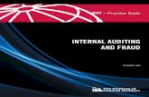 Internal audItInG and Fraud · Internal audItInG and Fraud 2 / The Institute of Internal Auditors • Ongoing reviews — an internal audit activity that considers fraud risk in every
