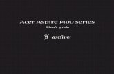 Aspire 1400 Series User’s guide - .Acer Aspire 1400 series User’s guide ... Acer Aspire 1400