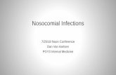 Nosocomial Infectionsmedicine.case.edu/images/current_residents/nosocomial_infections... · •Ventilator-Associated Pneumonia Nosocomial Infections 7/25/2018. Healthcare-Associated