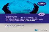 Pearson LCCI Level 2 Certiﬁ cate in Copywriting and ... · L2 SPECIFICATION First teaching from January 2019 Pearson LCCI Level 2 Certiﬁ cate in Copywriting and Content for Marketing