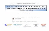 GUIDELINES FOR CONTROL OF COSMETIC PRODUCTS IN … · Email address: kosmetik@npra.gov.my. vi ABBREVIATIONS ACD ASEAN Cosmetic Directive ASEAN Association of Southeast Asian Nations