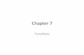 Chapter 7 · Chapter 7 Funcons Recap • func.on call statements • setup() and draw() • variables: declaraon, use, assignment ... • various operators (arithme.c, boolean, relaonal,