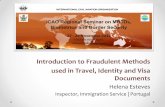 Introduction to fraudulent methods used in travel ... · Hutt River Passport, Texas Passport, Republik Maluku SELATAN Surat Pas, World Service Authority Passport, etc. 31 Document