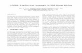LOGML: Log Markup Language for Web Usage Miningrobotics.stanford.edu/users/ronnyk/WEBKDD2001/zaki.pdf · LOGML: Log Markup Language for Web Usage Mining John R. Punin, Mukkai S. Krishnamoorthy,