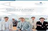 ProfessionalRiskManagers’ InternationalAssociation · FROM THE CRADLE TO THE PINNACLE OF YOUR CAREER ProfessionalRiskManagers’ ... A TH E NIOL CF RSUD Y, NEWYORK,OCTOBER30,2008