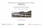Primary Trauma Care (PTC) Course Report · Although new to PTC, prior ATLS training, generic instructor training and experience of working in major trauma centres in South Africa
