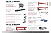 SHOP SUPPLIES - Carquest · SHOP SUPPLIES WORKBENCHES • All-Welded Adjustable Height Legs • Painted Steel Top • Full-Length Stringer • Accessory Kit Which Includes: Backstop,
