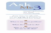 Ask Me 3 - Sendero Health Plans Clear Health... · Ask Me3 TM Good Questions for Your Good Health . Every time you talk with a doctor, nurse, or pharmacist, use the . Ask Me 3. questions