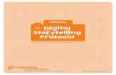 Digital Storytelling Protocol - Imagining Inclusi .1 DIGITAL STORYTELLING PROTOCOL Digital Storytelling