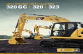 NEXT GENERATION EXCAVATORS 320GC I 320 … previous excavator models. MADE TO MATCH YOUR WORK RELIABLE. COMFORTABLE. PRODUCTIVE. The 320 GC The 320 GC is a smart choice for operations