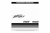 assets.peavey.com MANUAL TNT 150 WARNING: TO PREVENT ELECTRICAL SHOCK OR FIRE HAZARD, DO NOT EXPOSE THIS APPLIANCE TO RAIN OR MOISTURE. BEFORE USING THIS APPLIANCE, ... O HIGH GAIN