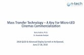 Mass Transfer Technology A Key For Micro-LED Cinemas ... · •The information in this presentation is derived from n-tech research’s latest report, “Micro-LED Market Opportunities: