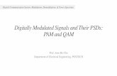 Digitally Modulated Signals and Their PSDs: PAM and QAMPOSTECHk+POSTECH.EECE341k+2015-01... · 2016-01-31 · Digitally Modulated Signals and Their PSDs: PAM and QAM Prof. Joon Ho