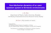 Non-Markovian dynamics of an open quantum …hawk.fisica.uminho.pt/ccqs/CCQS-presentations/You_Evora...quantum system in fermionic environments J. Q. You Department of Physics, Fudan