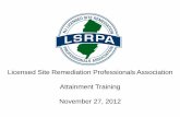 Licensed Site Remediation Professionals Association ... · LSRPA Future Events • Dec. 5 - Business Practice Seminar LSRP Liability, Insurance & Contract Language Holiday Inn, East