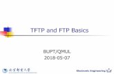 TFTP and FTP Basics - mayan.cn · 2 Agenda n File transfer and access n TFTP (Trivial File Transfer Protocol) n FTP (File Transfer Protocol) n NFS (Network File System)