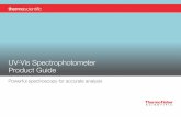 UV-Vis Spectrophotometer Product Guide · Why UV-Vis? The power of UV-Vis lies in its simplicity. Ultraviolet-Visible (UV-Vis) spectrophotometry is literally as simple as “abc”