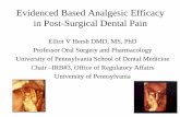 Evidenced Based Analgesic Efficacy in Post-Surgical Dental ...opioidriskmanagement.com/opioid/mar10docs/Hersh.pdf · Evidenced Based Analgesic Efficacy in Post-Surgical Dental Pain