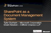 ILTA 2011 - SharePoint as a Document Management System (DMS)ilta.personifycloud.com/webfiles/productfiles/686689/MIC1.pdf · SharePoint as a Document Management System Tyler Durham