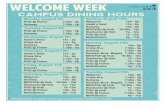 Welcome Week Fall 2017 Hours 8.3 · Starbucks @ Hub 7a - 12a POD @ Hub 7a - 12a Marketplace 4p - 11p Monday, August 14th Wagoner 10a - 9p Chick-fil-a 7:30a - 5p Subway 7:30a ...