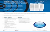 ceSpy otion Pro IceSpy Notion Pro - hanwell.com · ceSpy otion Pro Always ask for a long-range signal strength test when buying any radio system. We can prove ours to be unrivaled.