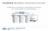 ESSENCE REVERSE OSMOSIS SYSTEM INSTALLATION … · This reverse osmosis system contains a replaceable treatment component critical for effective re- duction of total dissolved solids.