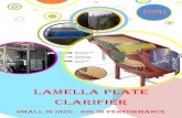 LAMELLA PLATE CLARIFIER - 2.imimg.com2.imimg.com/data2/BG/LA/MY-4920190/lamella-plate-clarifier.pdf · Ionic Lamella plate clarifier configuration ensures laminar flow conditions,