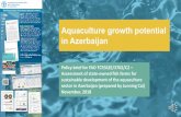 Aquaculture growth potential in Azerbaijan - fao.org · Highlights on the contribution of fish to food and nutrition in Azerbaijan. Slide # 4. Fish contributes a small, declined portion