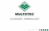 GLOSSARY - MINERALOGY - Multotec · The AK1 deposit at Argyle Diamond Mine is a well -known lamproite orebody.The surface weathered ore has a Bond Work index of 10 kWh/t and an Abrasion