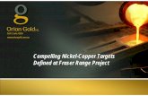 Compelling Nickel-Copper Targets Defined at Fraser Range ... · Compelling Nickel-Copper Targets Defined at Fraser Range Project. 2 ... • Both deposits are magmatic sulphide deposits