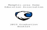 Memphis-area Home Education Association  · Web viewduation ceremony video & Senior Memories v. ideo - One set per graduate. 6. Graduation r. ehearsal . and . ice cream s. ocial.