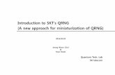 Introduction to SKT’s QRNG - NIST · Introduction to SKT’s QRNG ... - 2015 Mobile World Congress ... SKT’s QRNG chip – evaluation (2015) SK Telecom Corporate Proprietary
