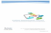 Change Management Toolkit · Why is a change management toolkit necessary? In the 21st century we are surrounded by constant innovation, technology enhancements, and a connection