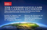 THE CONSERVATIVE CASE FOR CARBON DIVIDENDS · rebates for carbon taxes paid, while imports from such countries would face fees on the carbon content of their products. Proceeds from