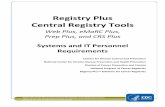 Registry Plus Software for Central Cancer Registries: Data ... · Centers for Disease Control and Prevention – National Program of Cancer Registries Registry Plus™ Software for