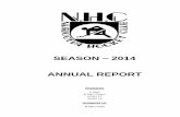 SEASON 2014 ANNUAL REPORT - SportsTG · SEASON – 2014 ANNUAL REPORT PREMIERS A Men B Men Green ... Jai Lowke Sarah Lowke ... Nuri HC socks 704.55 921.50