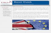 DKM Brexit Watchdkm.ie/uploads/downloads/DKM_Brexit_Watch_Issue_7.pdfDKM Commentary: The second round of negotiations has shown areas in which progress could be made and where work